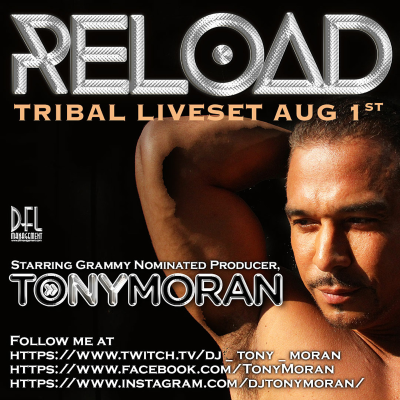 episode RELOAD- Tony Moran 2 Hour Tribal Journey- Aired Aug 1st artwork