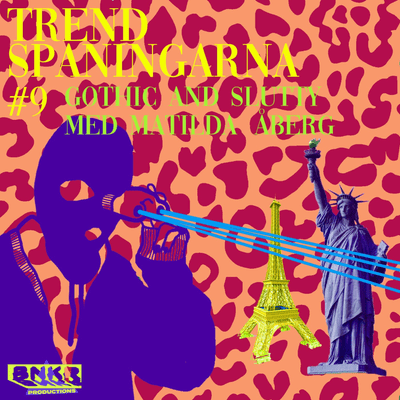 episode #9 Gothic and Slutty med Matilda Ă
berg artwork