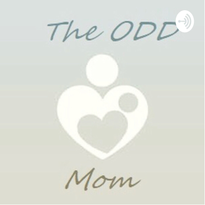 The ODD Mom {ADHD Parenting Survival Podcast}