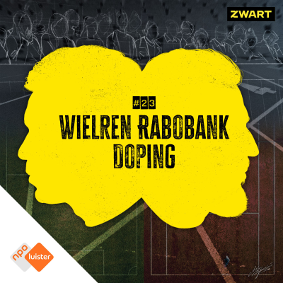 episode #23 - Tussen integriteit en resultaat: Nederlands grootste dopingaffaire ooit artwork