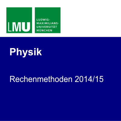 LMU Rechenmethoden 2014/15