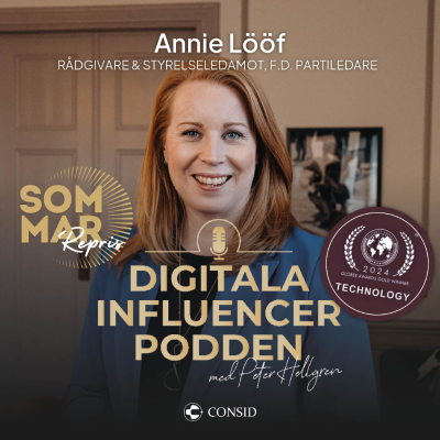 episode 317. Sommarrepris | Annie Lööf om mod, makt och hot | Annie Lööf, Senior rådgivare & styrelseledamot, f.d. partiledare för Centerpartiet | Politik artwork