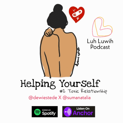episode Helping Yourself: Toxic Relationship artwork