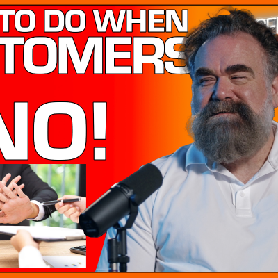 episode SDR #324: What To Do When Customers Say, "NO!" artwork