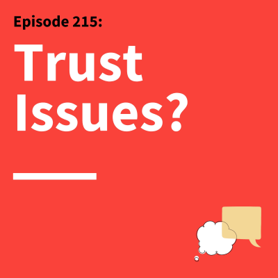episode 215. The New Media Landscape: Trust, Transparency, and Transformation artwork