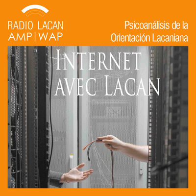 episode Entrevista a Guy Briole sobre el último número de la Revista de la ECF: La Cause du désir: “Internet con Lacan”. - Episodio 2 artwork