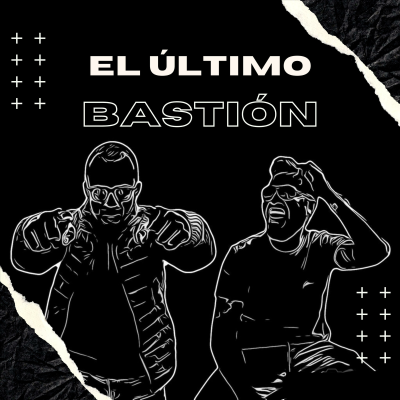 El último bastión