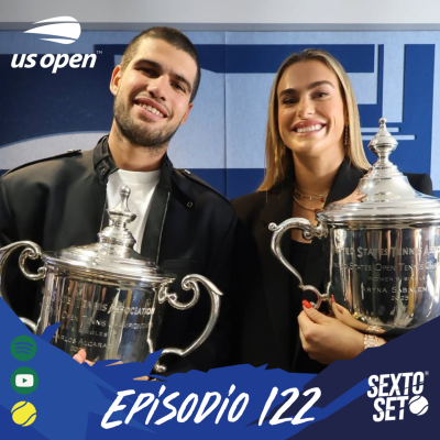 episode Ep.122 Alcaraz y Sabalenka brillan en Nueva York y son campeones del US Open 2025. artwork