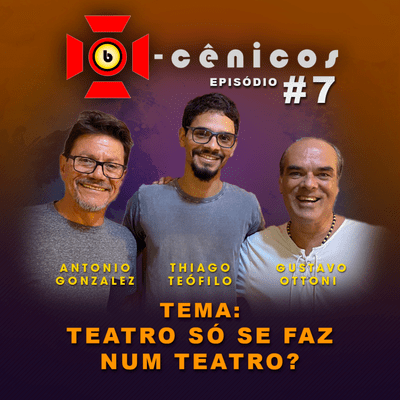 episode Teatro só se faz num teatro? | Podcast Ob-Cenicos #7 artwork