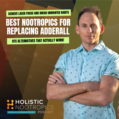 episode The Best Adderall Alternative Nootropics artwork