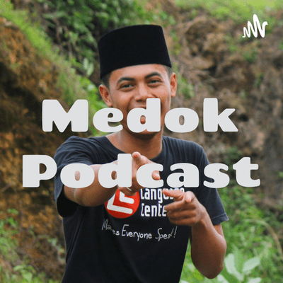 Medok Podcast