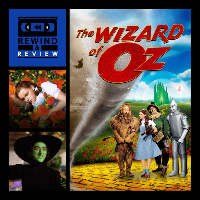 episode Rewind & Review Ep 94 - The Wizard of Oz (1939) artwork