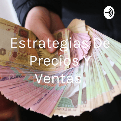 Estrategias De Precios Y Ventas