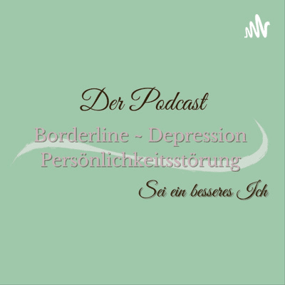 episode #17 🧐 Bist du auch noch nicht Borderline diagnostiziert? So ergeht es auch John… artwork