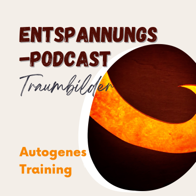 episode Am Abend in die Ruhe Finden I Autogenes Training I gegen Stress I Einschlafhilfe artwork