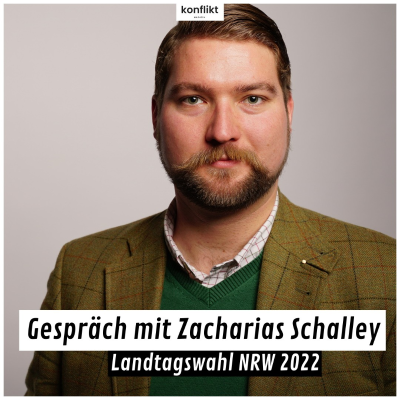 episode Gespräch | Landtagswahl NRW 2022 – Zacharias Schalley (AfD) artwork