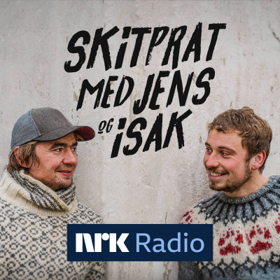 Skitprat med Jens og Isak - podcast