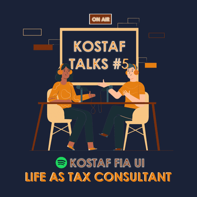episode KOSTAF TALKS #5 : Life as Tax Consultant Feat. Kak Pocca artwork