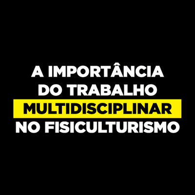 episode A importância do trabalho MULTIDISCIPLINAR no Fisiculturismo artwork