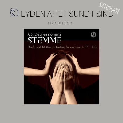 episode 24. Lyden af et Sundt Sind præsenterer: "Hvorfor skal det blive så drastisk, før man bliver hørt? artwork