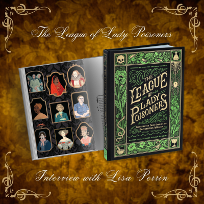 episode The League of Lady Poisoners - Interview with Author and Illustrator Lisa Perrin artwork