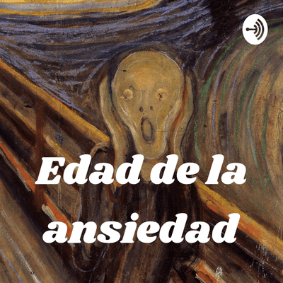 Edad de la ansiedad