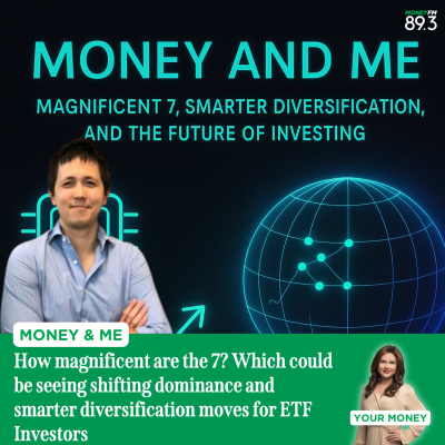 episode Money and Me: How magnificent are the 7? Which could be seeing shifting dominance and smarter diversification moves for ETF Investors artwork