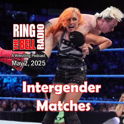 episode Episode 200: Intergender Matches - 5/2/25 artwork