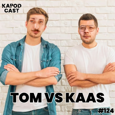 episode #124 - TOM VS KAAS artwork