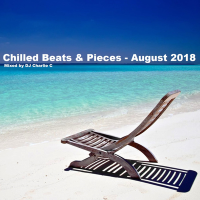 episode Charlie C - Chilled Beats & Pieces - Aug 2018 artwork