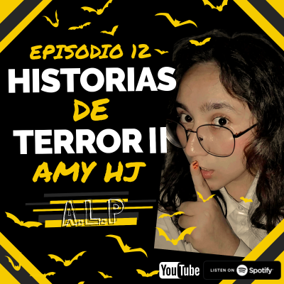episode Historias de Terror II Ft Amy HJ artwork
