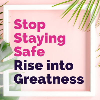 episode Stop Staying Safe and Rise into Greatness! artwork