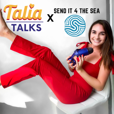 episode Talia Talks with Send it 4 the Sea artwork