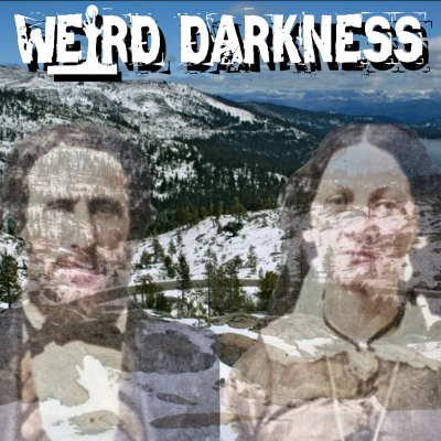 episode “THE TRAGIC DEMISE AND HAUNTINGS OF THE DONNER PARTY” and More True Horrors! #WeirdDarkness artwork