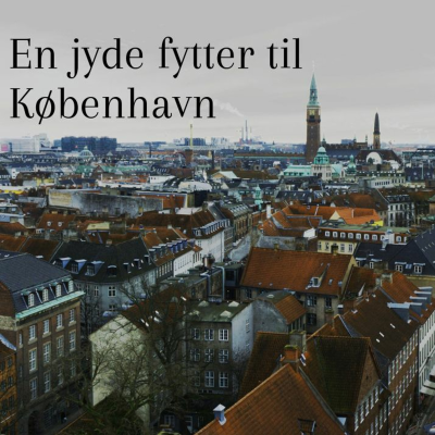 episode BAGSIDEN AF MEDALJEN: En jyde flytter til København artwork