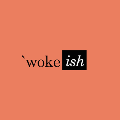 Woke'ish Podcast