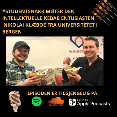 episode Studentsnakk møter den intellektuelle kebabentusiasten Nikolai Klæboe fra Universitetet i Bergen artwork