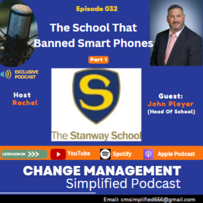 episode EP 032 Part 1: The School That Banned Smart Phones I The Stanway School l Conversation Continued artwork