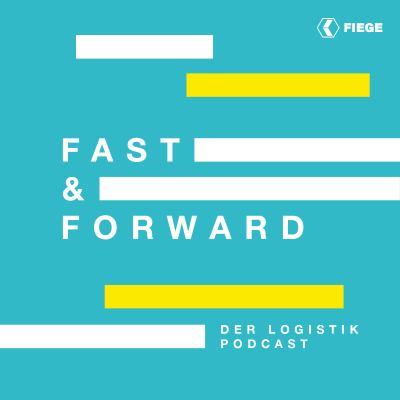 FAST & FORWARD der Logistik-Podcast von FIEGE