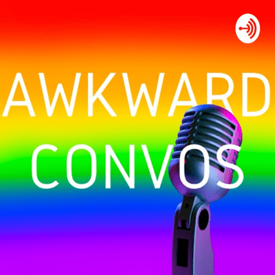 Awkward Convos