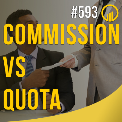 episode Commission Versus Quota - Sales Influence Podcast - SIP 593 artwork