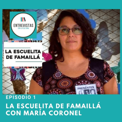 episode Episodio 1: María Coronel, la Escuelita de Famaillá artwork