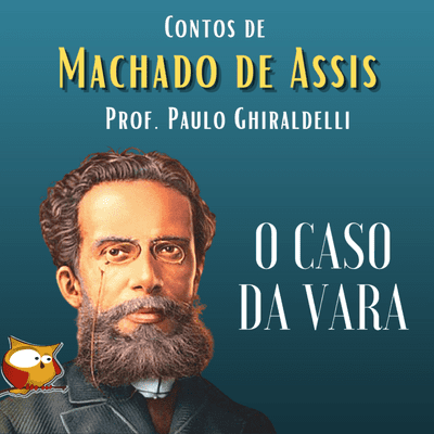 episode O Caso da Vara, Machado de Assis artwork
