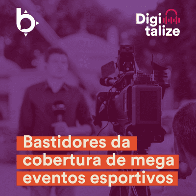 episode Bastidores da cobertura de megaeventos esportivos artwork
