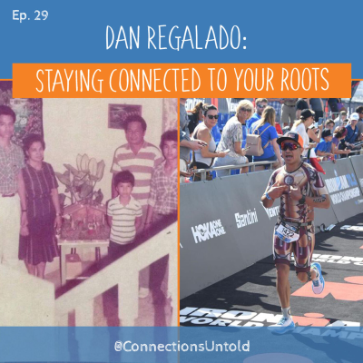 episode #29 Dan Regalado: Staying connected to your roots artwork