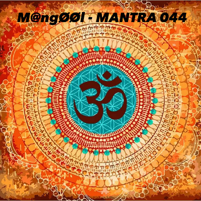 episode M@ngOOl - Mantra 044 [The breath of Spring 2] artwork