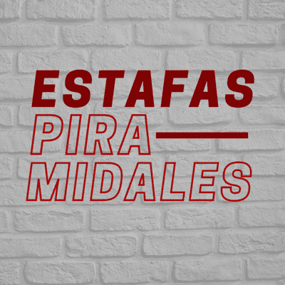 Estafas Piramidales