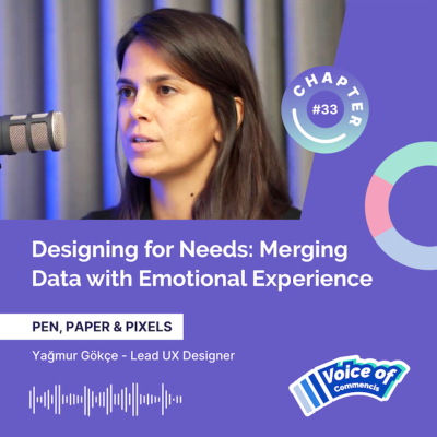 episode #33 - PEN, PAPER & PIXELS - Designing for Needs: Merging Data with Emotional Experience artwork