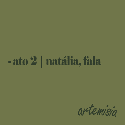 episode - ato 2 | a tal da fast produção artística. artwork