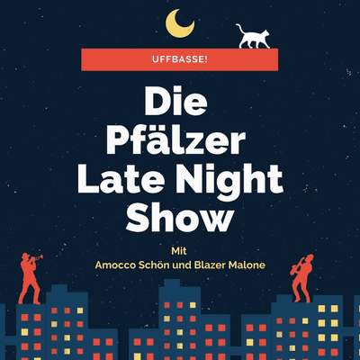 Die PFÄLZER Late Night Show